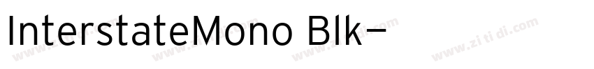 InterstateMono Blk字体转换